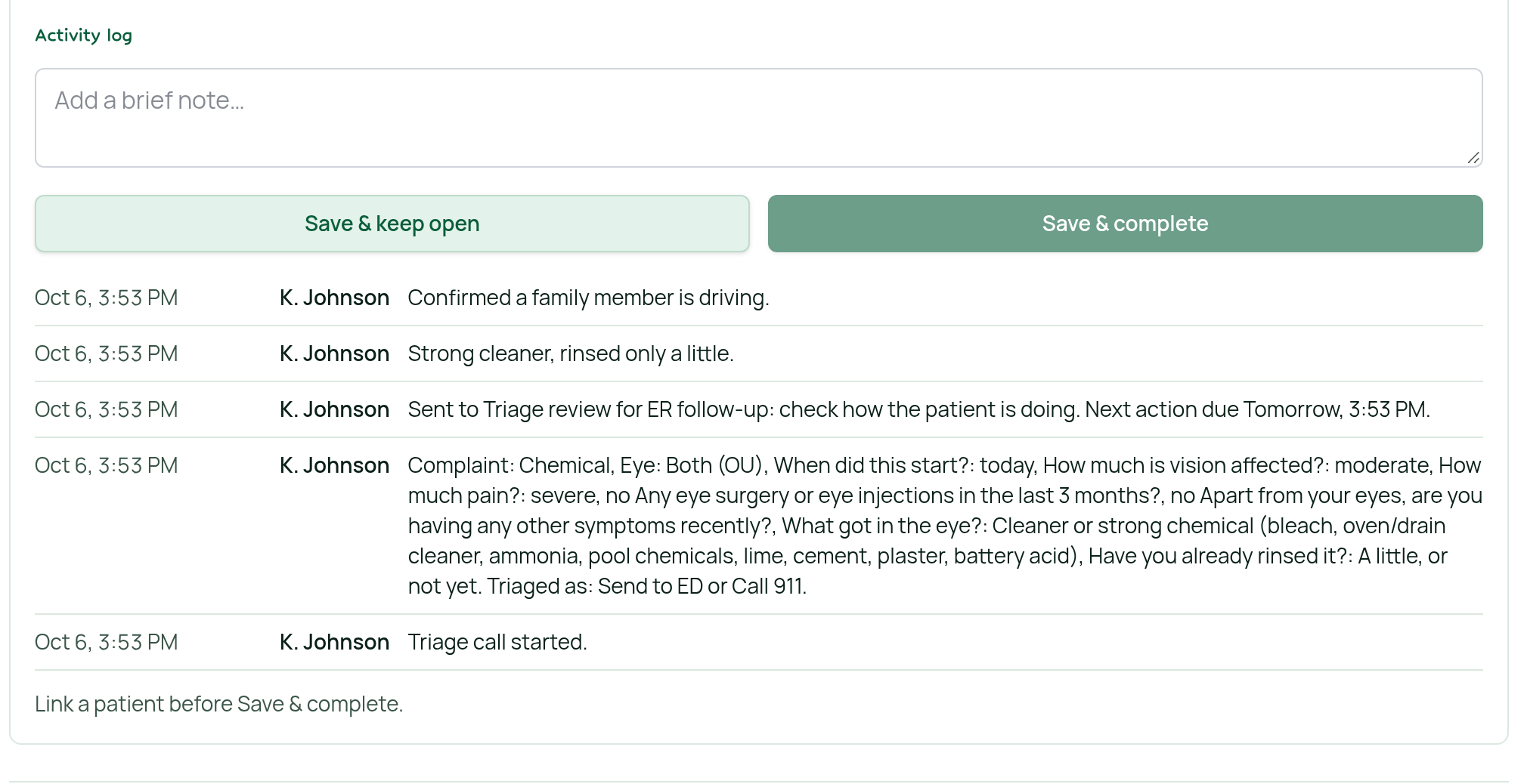 Triage Genie activity log for a chemical-injury call: a note box, save actions, and the log newest first, including the ED recommendation, the triage answers, and the first note from K. Johnson.